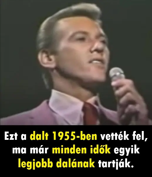 Ez Az 1955 Os Dal Az Egyik Legjobb Amit Valaha Felvettek